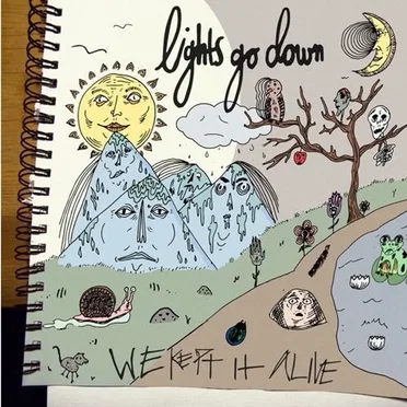We Kept It Alive by Lights Go Down - album cover
