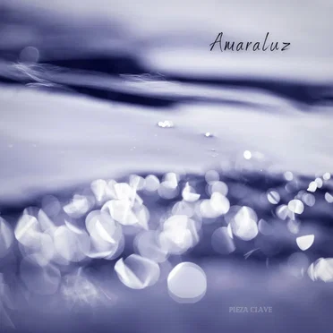 Amaraluz by Pieza Clave - album cover