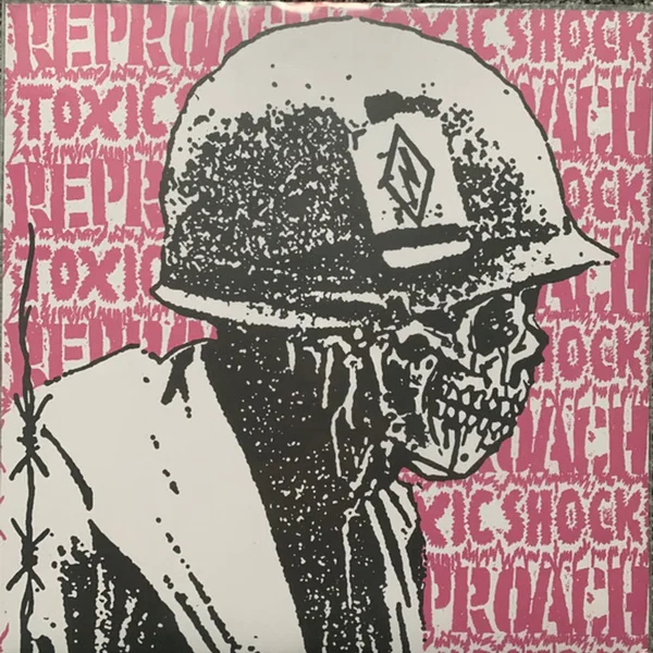Toxic Shock / Reproach