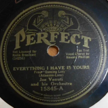 Everything I Have Is Yours / My Dancing Lady by Joe Venuti and His Orchestra - album cover