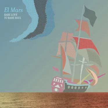 Bare Love to Bare Soul by El Mars - album cover