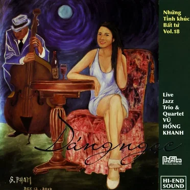 Những tình khúc bất tử Vol.18 – Dáng ngọc by Live Jazz Trio & Quartet Vũ Hồng Khanh - album cover