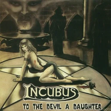 To the Devil a Daughter by Incubus - album cover