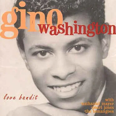 Love Bandit by Gino Washington - album cover