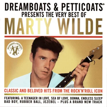Dreamboats And Petticoats Presents - The Very Best Of Marty Wilde by Marty Wilde - album cover