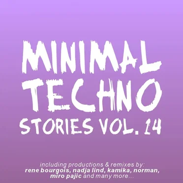 Minimal Techno Stories, Volume 14 by Various Artists - album cover