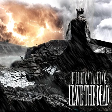 The Cicada King by Leave the Dead - album cover
