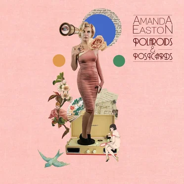 Polaroids and Postcards by Amanda Easton - album cover