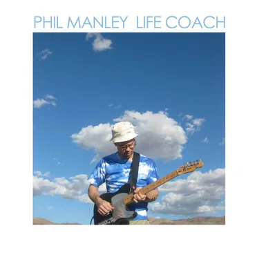 Life Coach by Phil Manley - album cover