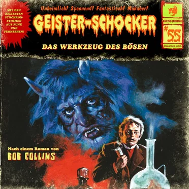 Geister-Schocker, Folge 55: Das Werkzeug des Bösen by Bob Collins - album cover