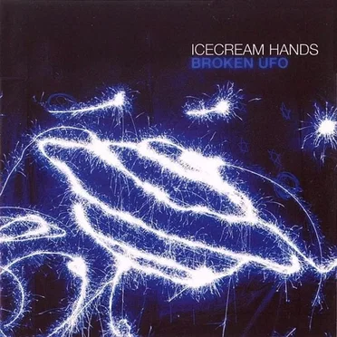 Broken UFO by Icecream Hands - album cover