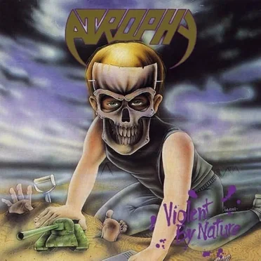 Violent by Nature by Atrophy - album cover