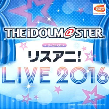 THE IDOLM@STER ボーカルCD リスアニ! LIVE 2016