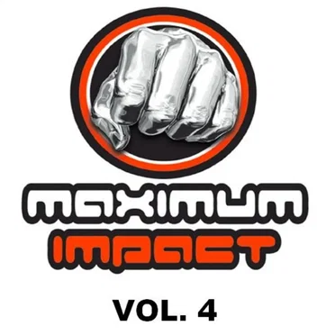 Maximum Impact, Vol. 4 by Various Artists - album cover