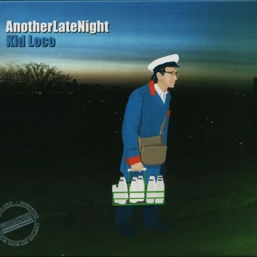 AnotherLateNight: Kid Loco by Kid Loco - album cover