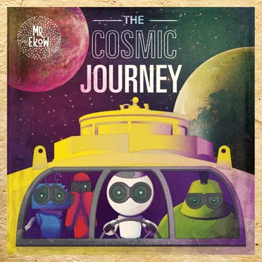 The Cosmic Journey by Mr Ekow - album cover