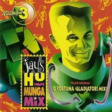 Jays Hu Munga Mix, Volume 3 by Various Artists - album cover