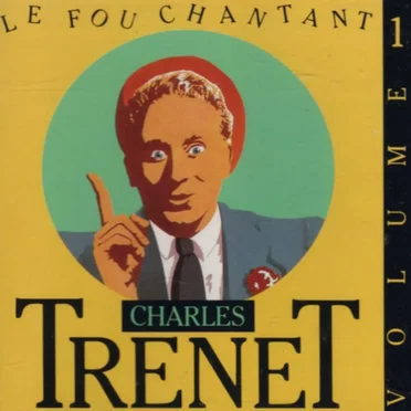 Le Fou chantant, Volume 1: 1937-1939