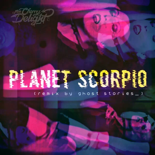Planet Scorpio (Ghost Stories remix)