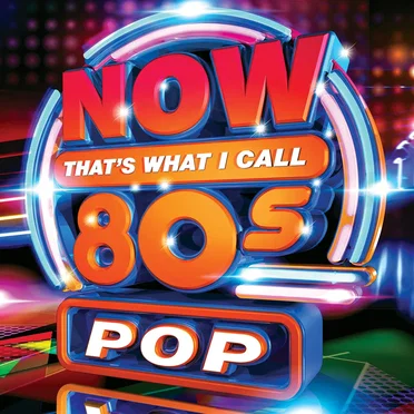 Now That’s What I Call 80s Pop by Various Artists - album cover