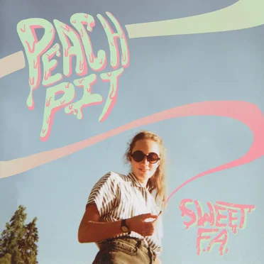 Sweet FA by Peach Pit - album cover