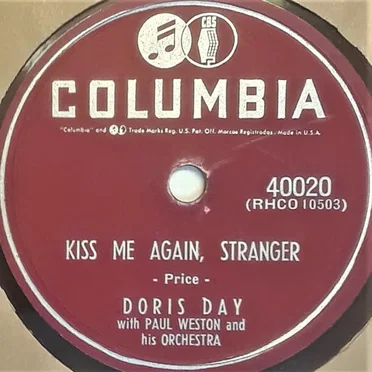 Kiss Me Again, Stranger / A Purple Cow