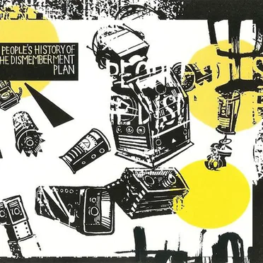 A People’s History of The Dismemberment Plan