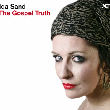 The Gospel Truth by Ida Sand - album cover