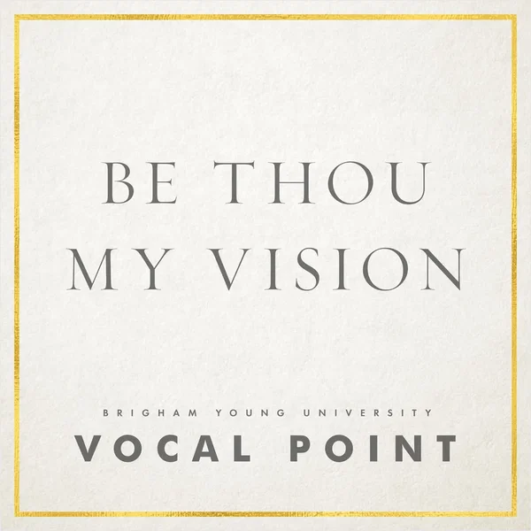 Be Thou My Vision