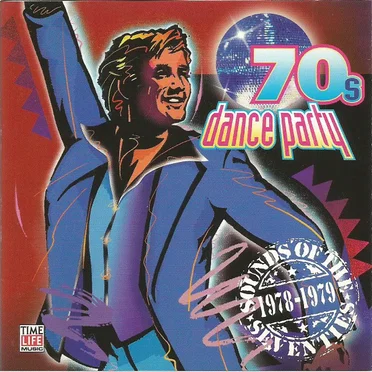 Sounds of the Seventies: ’70s Dance Party 1978-1979 by Various Artists - album cover