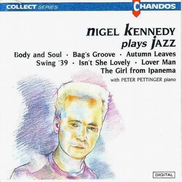 Nigel Kennedy Plays Jazz