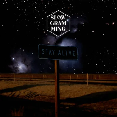 stay alive EP by slowgramming - album cover