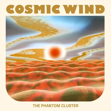 The Phantom Cluster by Cosmic Wind - album cover