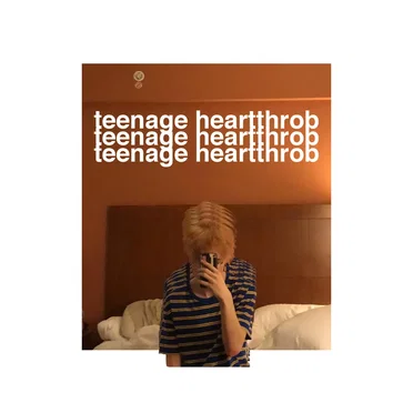 TEENAGE HEARTTHROB