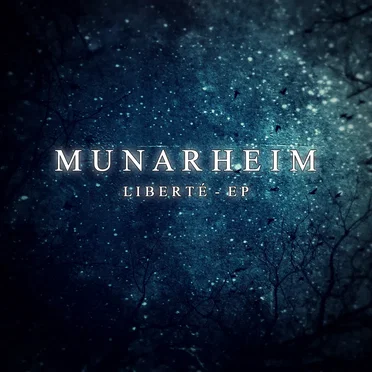 Liberté - EP by Munarheim - album cover