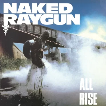 All Rise by Naked Raygun - album cover