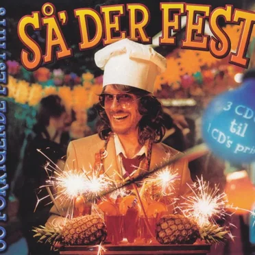 Så’ Der Fest: 60 Forrygende Festhits by Various Artists - album cover