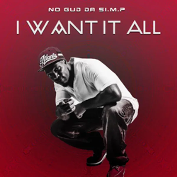 I Want It All