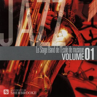 Volume 01 by Le Stage Band de l'Université de Sherbrooke - album cover