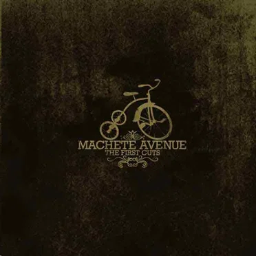 The First Cuts by Machete Avenue - album cover