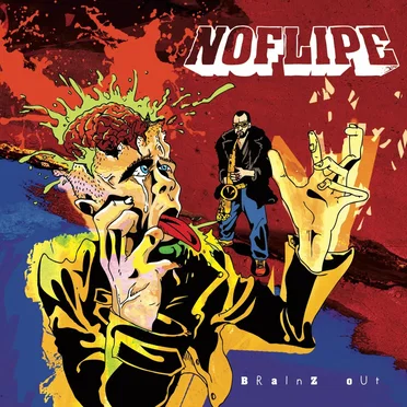 Brainz Out by NOFLIPE - album cover