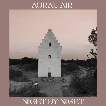 Night by Night by Aural Air - album cover