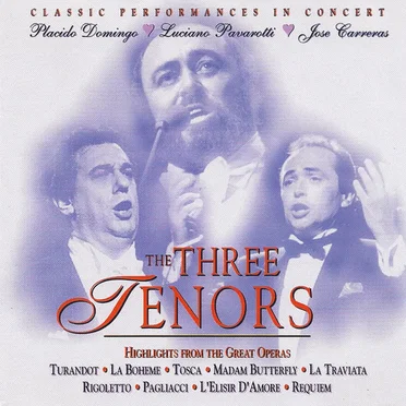 The Three Tenors: Highlights from the Great Operas