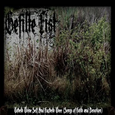 Taketh Thine Self and Fucketh Thee (Songs of Faith and Devotion)