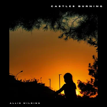 Castles Burning by Allie Wilding - album cover