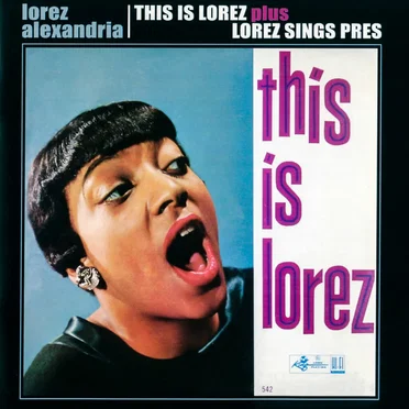 This Is Lorez / Lorez Sings Pres by Lorez Alexandria - album cover
