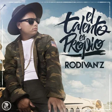 El talento es propio by Rodivan’z - album cover