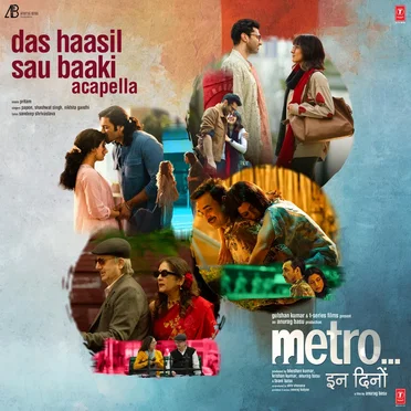 Das Haasil Sau Baaki (a cappella) (From "Metro... In Dino")