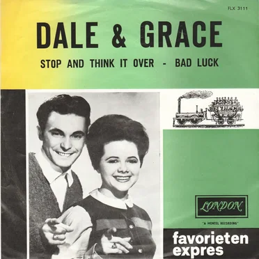 Stop and Think It Over / Bad Luck by Dale & Grace - album cover
