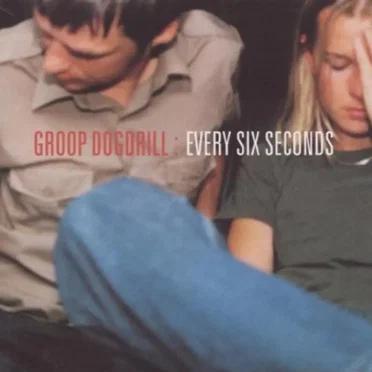Every Six Seconds by Groop Dogdrill - album cover